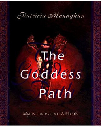 Goddess path - myths, invocations and rituals (häftad, eng)