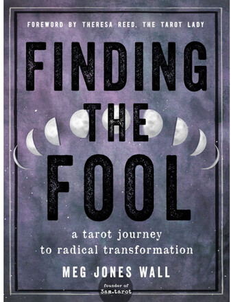 Finding the Fool: A Tarot Journey to Radical Transformation (häftad, eng)