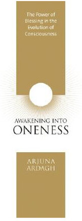 Awakening into oneness - deeksha and the evolution of consciousness (inbunden, eng)