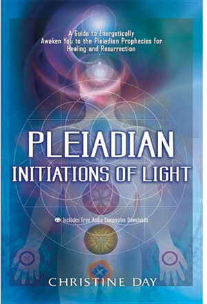 Pleiadian Initiations Of Light: A Guide To Energetically Awaken You To The Pleiadian Prophecies For (häftad, eng)