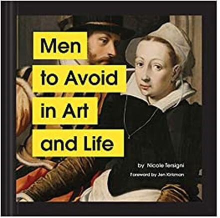 Men to Avoid in Art and Life (inbunden, eng)