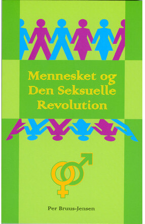 Mennesket og Den Seksuelle Revolution : om næstekærlighedens organiske grundlag og udvikling (häftad, dan)