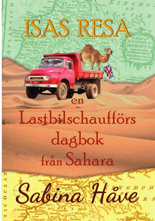Isas resa, en lastbilschaufförs dagbok från Sahara (häftad)