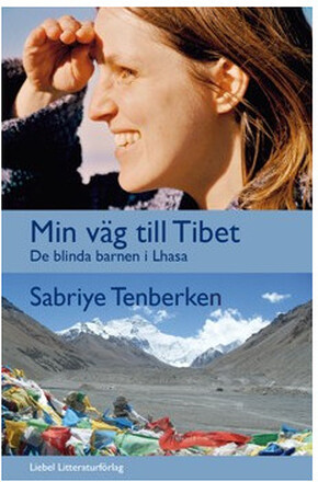 Min väg till Tibet : de blinda barnen i Lhasa (bok, danskt band)