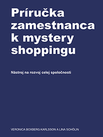 Príručka zamestnanca k mystery shoppingu (slovakian) (häftad, slo)