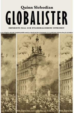 Globalister : imperiets fall och nyliberalismens uppkomst (bok, danskt band)