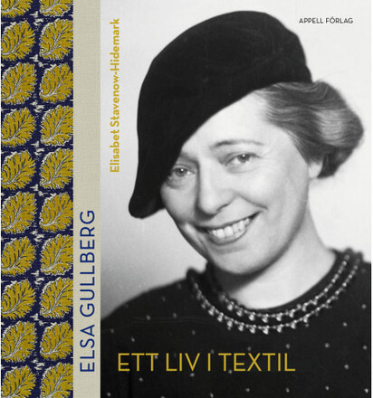 Elsa Gullberg : ett liv i textil (bok, halvklotband)
