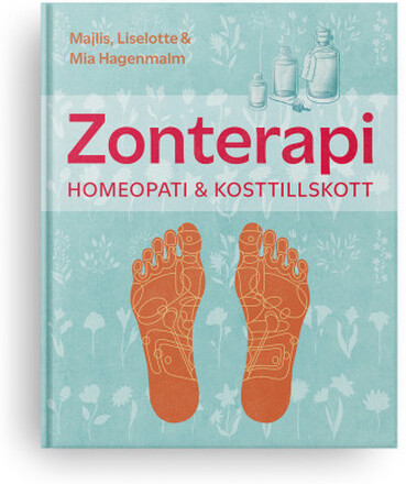 Zonterapi, homeopati & kosttillskott (bok, kartonnage)