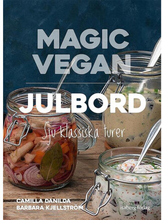 Magic Vegan - Julbord (inbunden)