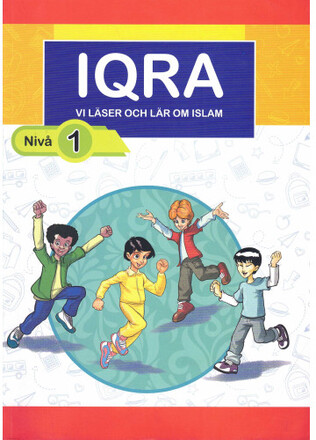 Iqra : vi läser och lär om islam. Nivå 1 (bok, kartonnage)