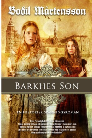 Barkhes son : en historisk spänningsroman (bok, danskt band)