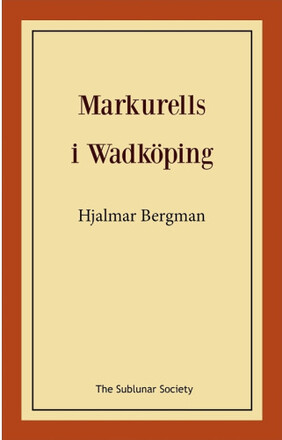 Markurells i Wadköping (häftad)