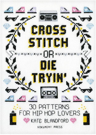 Cross Stitch or Die Tryin' (häftad, eng)