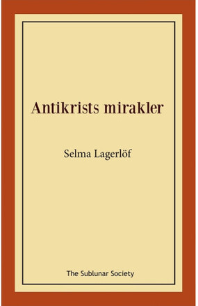 Antikrists mirakler (häftad)