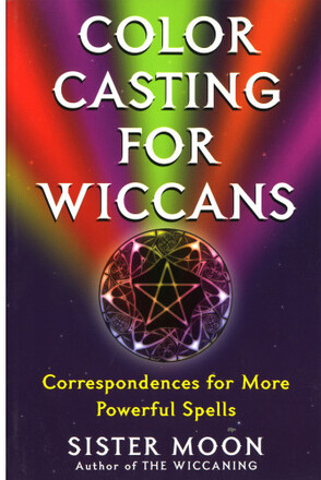 Color Casting For Wiccans: Correspondences For More Powerful Spells (häftad, eng)