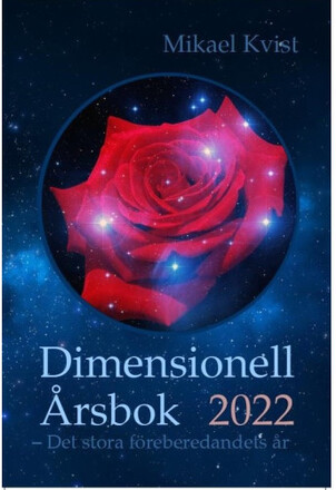 Dimensionell Årsbok 2022 : det stora förberedandets år (häftad)