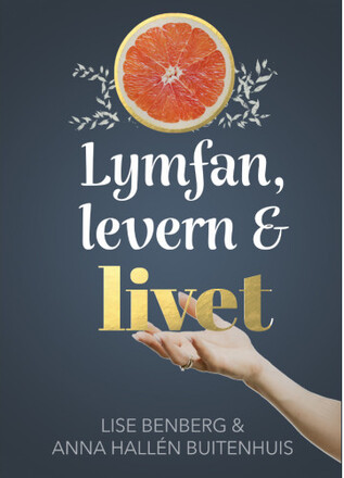 Lymfan, levern & livet (bok, danskt band)