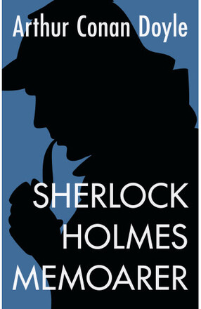 Sherlock Holmes memoarer (häftad)