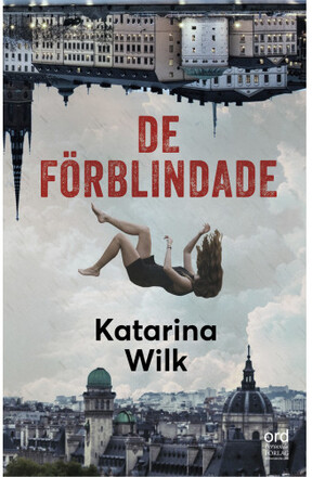 De förblindade (inbunden)