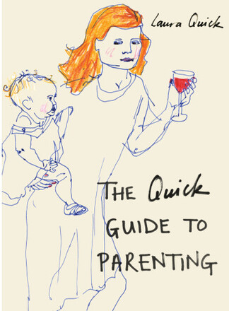 Quick guide to parenting (inbunden, eng)