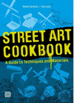 Street art cookbook (häftad, eng)