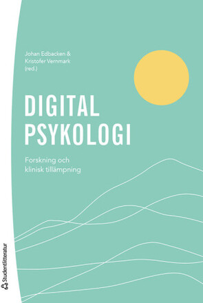 Digital psykologi : forskning och klinisk tillämpning (häftad)