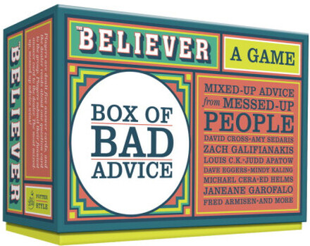 The Believer Box of Bad Advice