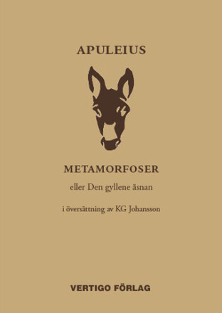 Metamorfoser : eller Den gyllene åsnan (inbunden)