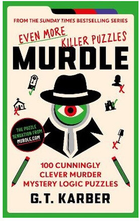 Murdle: Even More Killer Puzzles (häftad, eng)