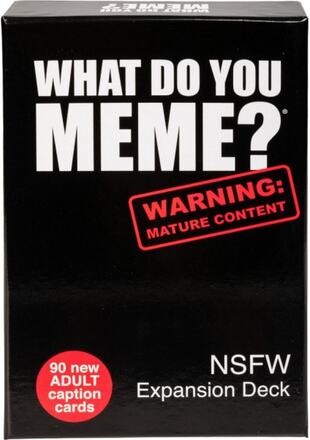 What Do You Meme? NSFW expansion - spelens tilläggskort, SWE