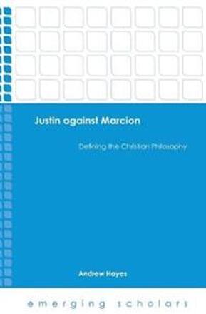 Justin Against Marcion