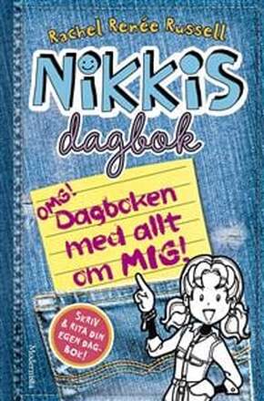 Nikkis dagbok: OMG! Dagboken med allt om mig!