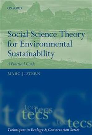 Social Science Theory for Environmental Sustainability