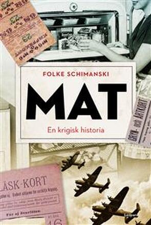 Mat : en krigisk historia