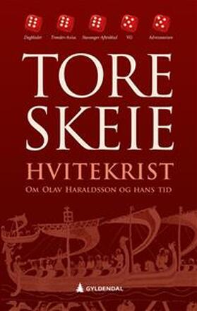 Hvitekrist; om Olav Haraldsson og hans tid