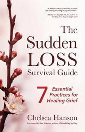 The Sudden Loss Survival Guide