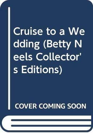 Cruise to a Wedding (Betty Neels Collector’s Editio by Neels, Betty Paperback Book Pre-Owned English