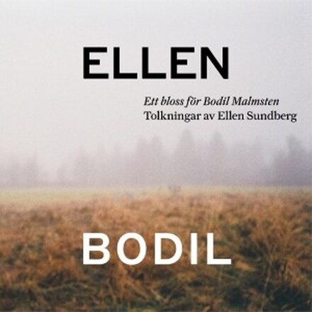 Ellen Sundberg - Ett bloss för Bodil Malmsten