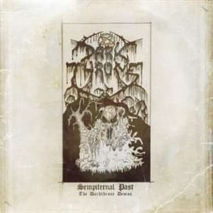 Darkthrone - Sempiternal Past: The Darkthrone De