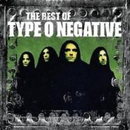Type O Negative - The Best Of Type O Negative
