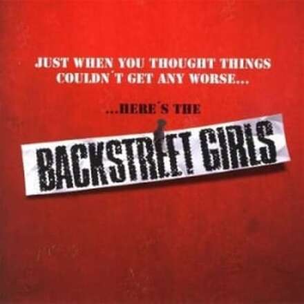 Backstreet Girls - Just When You Thought Things Couldn't Get Any Worse... Here's The Backstreet Girls
