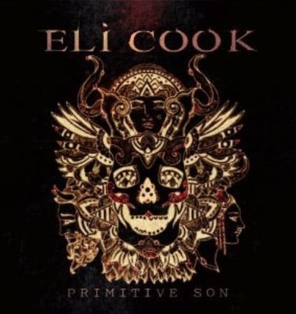 Eli Cook : Primitive Son CD Album (Jewel Case) (2014)