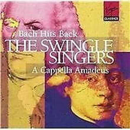 The Swingle Singers : Bach Hits Back CD (1998) Pre-Owned