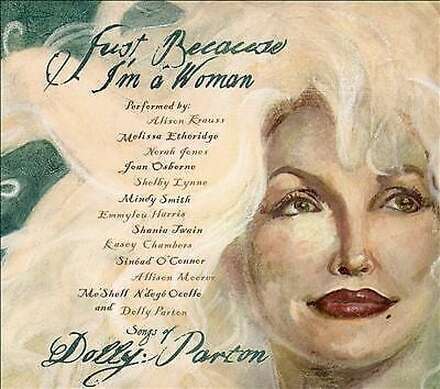 Various Artists : Just Because I’m a Woman: Songs of Dolly Parton CD (2003) Pre-Owned