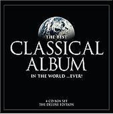 Various Composers : The Best Classical Album in the World… Ever CD 4 discs Pre-Owned