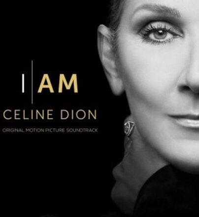 Dion Céline - I Am: Celine Dion (Original Motion Pictu