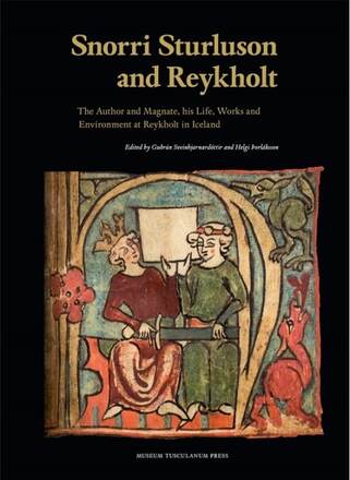 Snorri Sturluson och Reykholt | Sveinbjarnardóttir, Guðrún & Helgi Þorláksson (red.) | Språk: Engelska