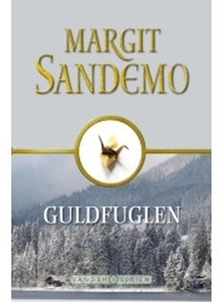 Sandemoserien 37 - Guldfågeln | Margit Sandemo | Språk: Danska