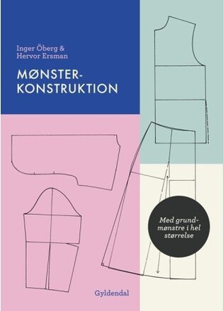Mønsterkonstruktion | Inger Öberg;Hervor Ersman | Språk: Danska