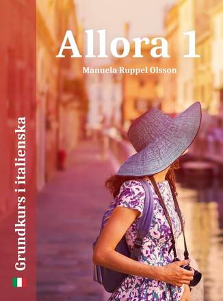 Allora 1: grundkurs i italienska 9789198457902